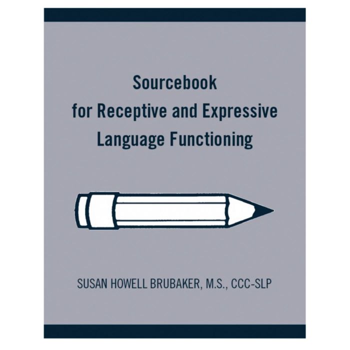 Patterson Medical Sourcebook for Receptive and Expressive Language