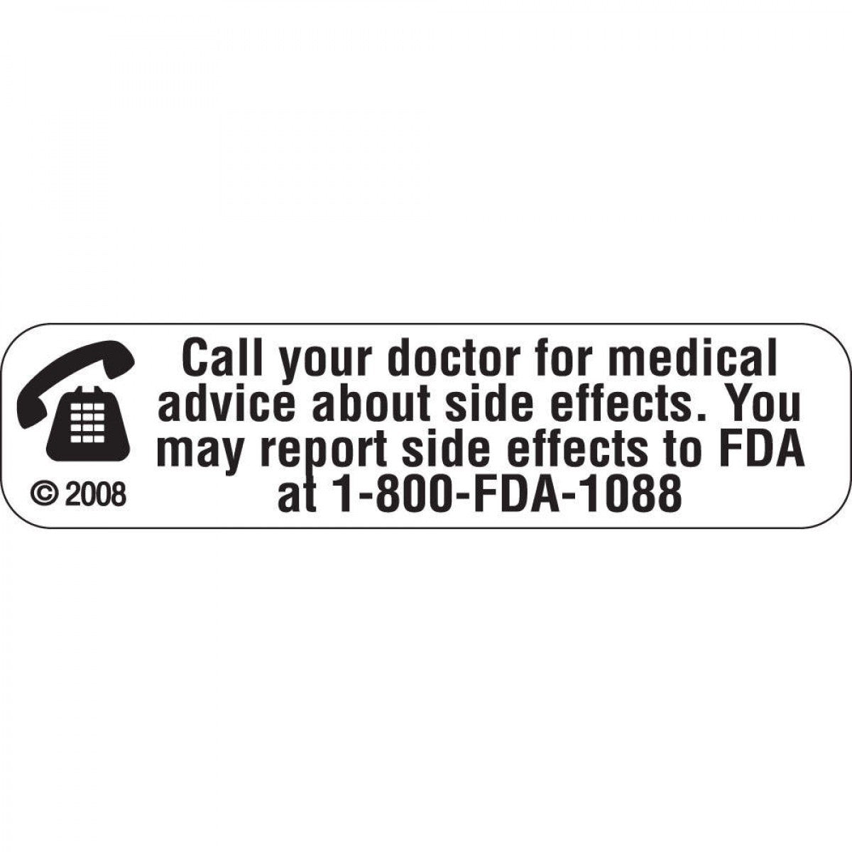 Communication Label (Paper, Permanent) Call Your Doctor 1 9/16