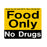 Healthcare Logi Food Only No Drugs Adhesive Refrigerator Label - "Food Only No Drugs" Adhesive Refrigerator Label - 2375-01