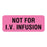 United Ad Label Enteral Feeding Labels - NOT FOR IV INFUSION Labels, Fluorescent Pink, 2-1/4" x 7/8" - ULIV200