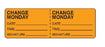 Shamrock Scientific IV Change Labels - IV Change Label, 1" x 3", Monday, 500/Roll - PA-16-M