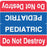 Label Wraparound Paper Permanent Pediatric Do Not 1 7/8" X 1 7/8" Blue And Red 1000 Per Roll