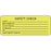 Label Paper Removable Safety Check 2 1/4" X 7/8" Fl. Yellow 1000 Per Roll