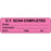 Label Paper Permanent C.T. Scan Completed 2 7/8" X 7/8" Fl. Pink 1000 Per Roll