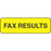 Label Paper Permanent Fax Results 1 1/4" X 3/8" Yellow 1000 Per Roll