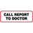 Label Paper Permanent Call Report To Doctor 1 1/2" X 1/2" White With Red 1000 Per Roll