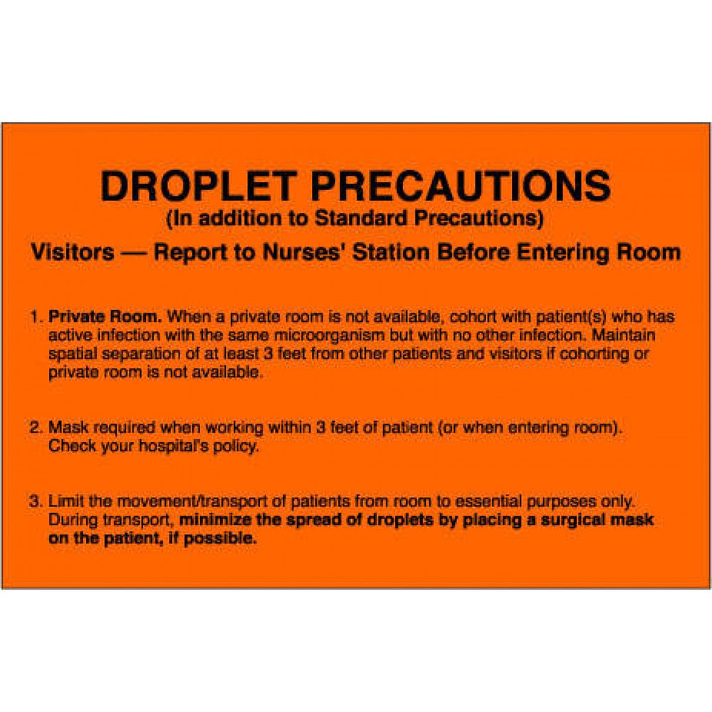 Label Paper Removable Droplet Precautions 8" X 5 1/4" Fl. Orange 50 Per Package