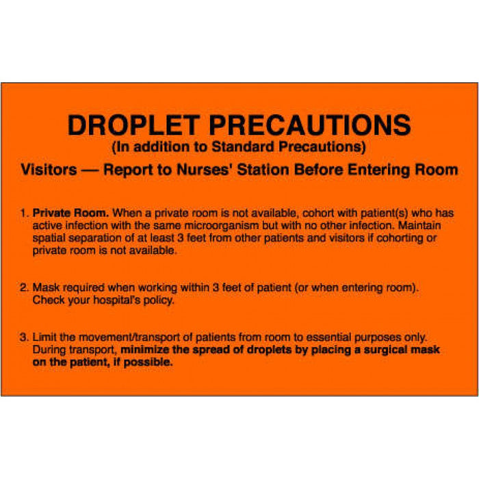 Label Paper Removable Droplet Precautions 8" X 5 1/4" Fl. Orange 50 Per Package