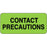 Label Paper Removable Contact Precautions 2 1"/4" X 1 Fl. Green 1000 Per Roll