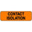 Label Paper Permanent Contact Isolation 1 1/4" X 3/8" Fl. Orange 1000 Per Roll