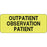 Label Paper Removable Outpatient Observation 2 1"/2" X 1 Fl. Yellow 1000 Per Roll