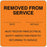 Label Paper Permanent Removed From Service 2 1/2" X 2 1/2" Fl. Orange 500 Per Roll