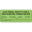 Label Paper Removable Electrical Safety 2 1/4" X 7/8" Fl. Green 1000 Per Roll