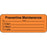 Label Paper Removable Preventative Main 2 1/4" X 7/8" Fl. Orange 1000 Per Roll