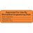 Label Paper Permanent Approved For Use 2 1/4" X 7/8" Fl. Orange 1000 Per Roll