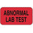 Label Paper Permanent Abnormal Lab Test 1 5/8" X 7/8" Fl. Red 1000 Per Roll