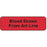 Label Paper Permanent Blood Drawn From 1 1/4" X 3/8" Fl. Red 1000 Per Roll