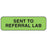 Label Paper Permanent Sent To Referral Lab 1 1/4" X 3/8" Fl. Green 1000 Per Roll