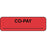 Label Paper Permanent Co-Pay ___ 1 1/4" X 3/8" Fl. Red 1000 Per Roll