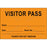 Visitor Pass Label Tamper-Evident Paper Removable Visitor Pass Name 3" Core 3 X 2" Fl. Orange 1000 Per Roll