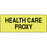 Label Paper Permanent Health Care Proxy 2" X 3/4" Fl. Yellow 1000 Per Roll