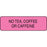 Label Paper Permanent No Tea, Coffee 1 1/4" X 3/8" Fl. Pink 1000 Per Roll