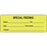 Label Paper Permanent Special Feeding 3" X 1 1/8" Fl. Yellow 1000 Per Roll