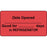 Label Paper Permanent Date Opened 1 5/8" X 7/8" Fl. Red 1000 Per Roll