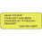 Label Paper Permanent Dear Patient Your 2 1/4" X 7/8" Fl. Yellow 1000 Per Roll