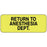 Label Paper Permanent Return To Anesthesia 2 1/4" X 7/8" Fl. Yellow 1000 Per Roll