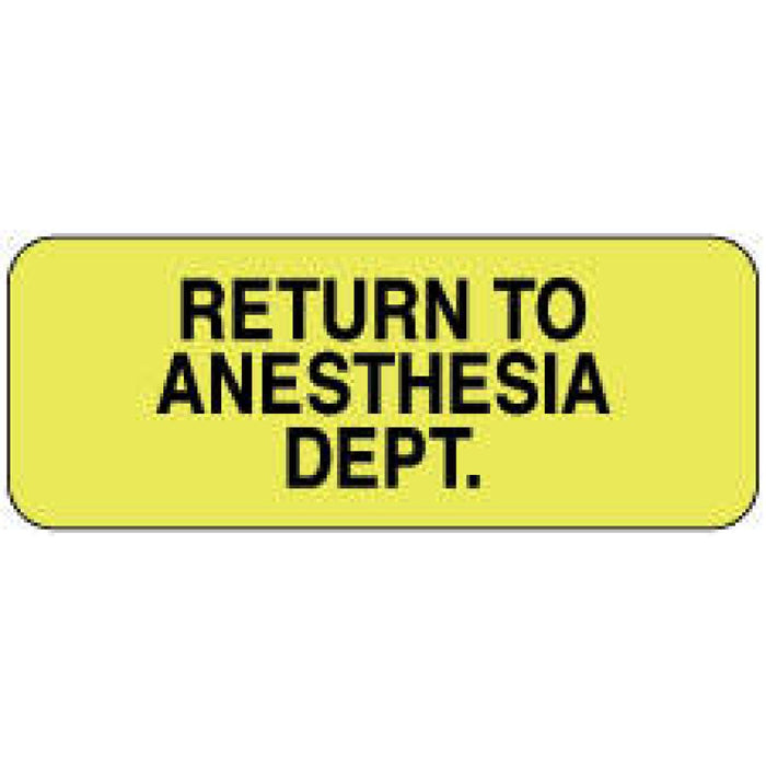 Label Paper Permanent Return To Anesthesia 2 1/4" X 7/8" Fl. Yellow 1000 Per Roll