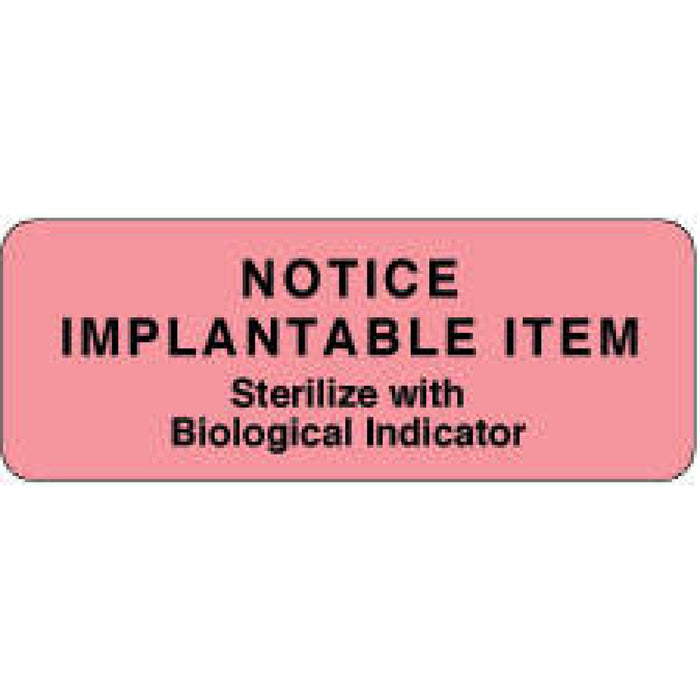 Label Paper Permanent Notice Implantable 3" X 1 1/8" Fl. Pink 1000 Per Roll