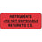 Label Paper Removable Instruments Are Not 2 1/4" X 7/8" Fl. Red 1000 Per Roll