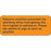 Label Paper Permanent Patients Condition 2 1/4" X 7/8" Fl. Orange 1000 Per Roll