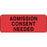 Label Paper Permanent Admission Consent 2 1/4" X 7/8" Fl. Red 1000 Per Roll