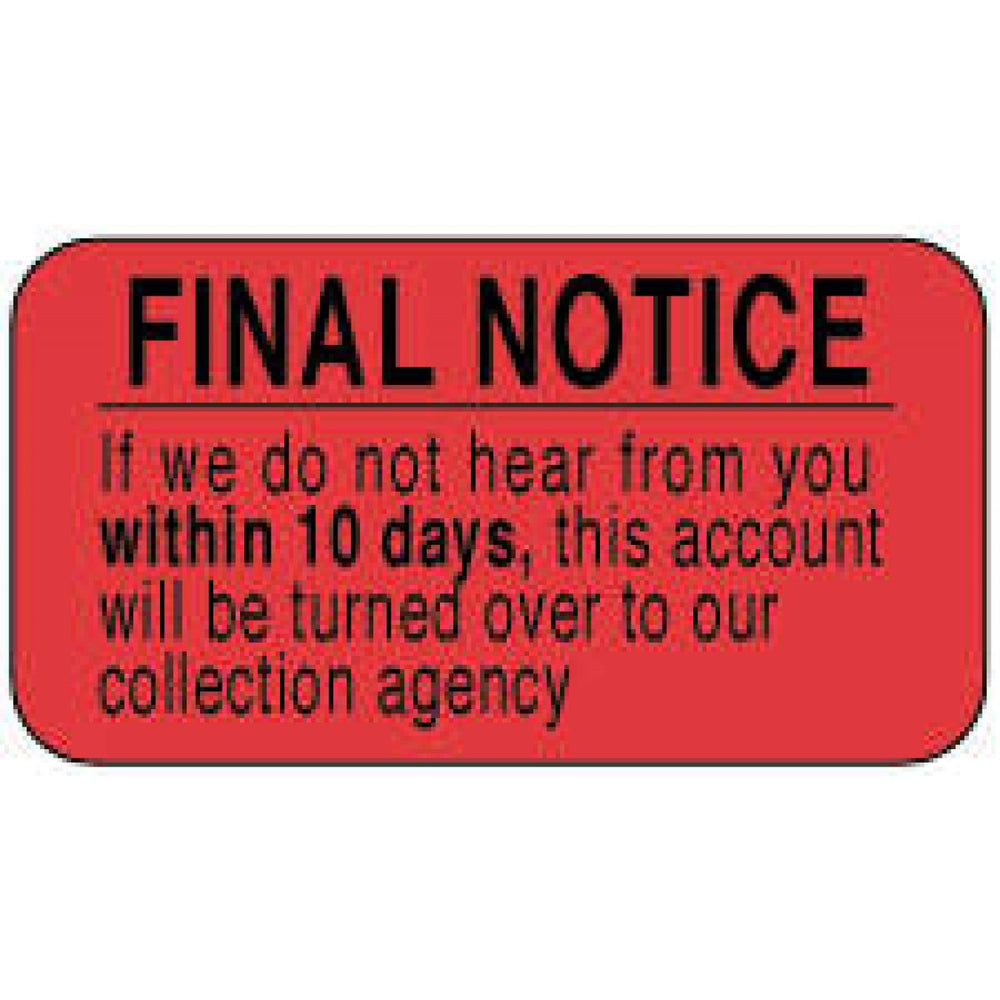 Label Paper Permanent Final Notice If We Do 1 5/8" X 7/8" Fl. Red 1000 Per Roll