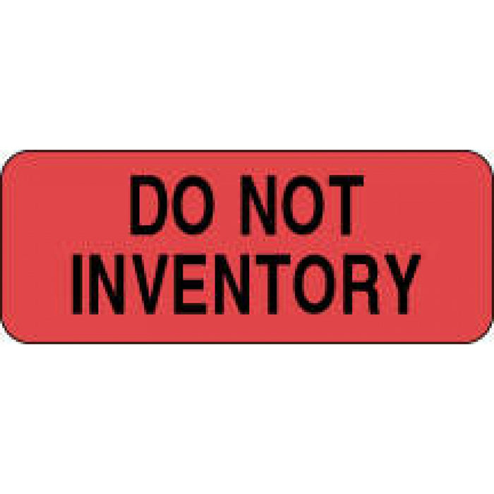 Label Paper Permanent Do Not Inventory 2 1/4" X 7/8" Fl. Red 1000 Per Roll