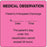 Label Paper Permanent Medical Observation 2 1/2" X 2 1/2" Fl. Pink 500 Per Roll