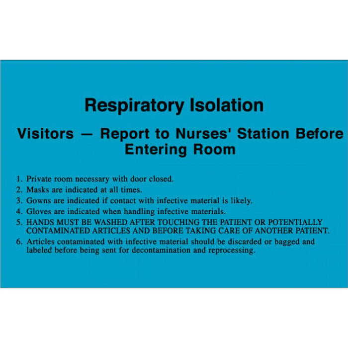 Label Paper Removable Respiratory Isolation 8" X 5 1/4" Blue 50 Per Package