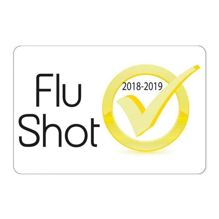 Imprint: Flu Shot 2018-2019 Adhesive Type: Removable Dimensions: 3" X 2" Color: White Quantity: 250/Roll