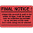 Label Paper Permanent Final Notice! Unless 3" X 2" Fl. Red 500 Per Roll