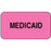 Label Paper Permanent Medicaid 1 5/8" X 7/8" Fl. Pink 1000 Per Roll