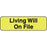 Label Paper Permanent Living Will On File 1 1/4" X 3/8" Fl. Yellow 1000 Per Roll