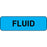 Label Paper Permanent Fluid 1 1/2" X 1/2" Light Blue 1000 Per Roll