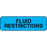 Label Paper Permanent Fluid Restrictions 1 1/4" X 3/8" Blue 1000 Per Roll