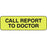 Label Paper Permanent Call Report To Doctor 1 1/4" X 3/8" Fl. Yellow 1000 Per Roll