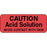 Label Paper Permanent Caution Acid 2 1/4" X 7/8" Fl. Red 1000 Per Roll