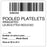 Label Isbt 128 Synthetic Permanent "Pooled Platelets'' Core 2" X 2" White 500 Per Roll