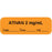 Anesthesia Label With Date, Time, And Initial Paper Permanent "Ativan 2 Mg/Ml" Core 1 1/2" X 1/2" Orange 1000 Per Roll