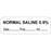 Anesthesia Label With Date, Time, And Initial Paper Permanent "Normal Saline 0.9%" Core 1.5" X 0.5" White 1000 Per Roll